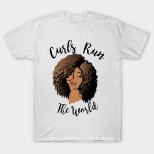 Curls Run The World T-Shirt